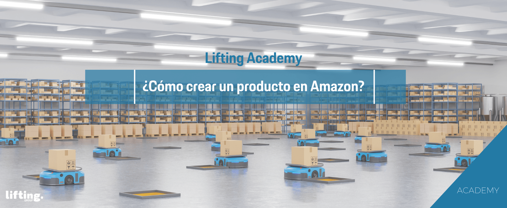 Lifting Academy: ¿Cómo crear un producto en Amazon?