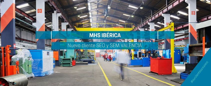 MHS – Ibérica nuevo cliente SEO y SEM de Lifting Group Valencia